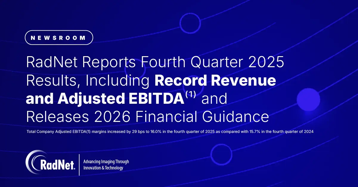 RadNet Reports Fourth Quarter 2025 Results, Including Record Revenue and Adjusted EBITDA⁽¹⁾ and Releases 2026 Financial Guidance